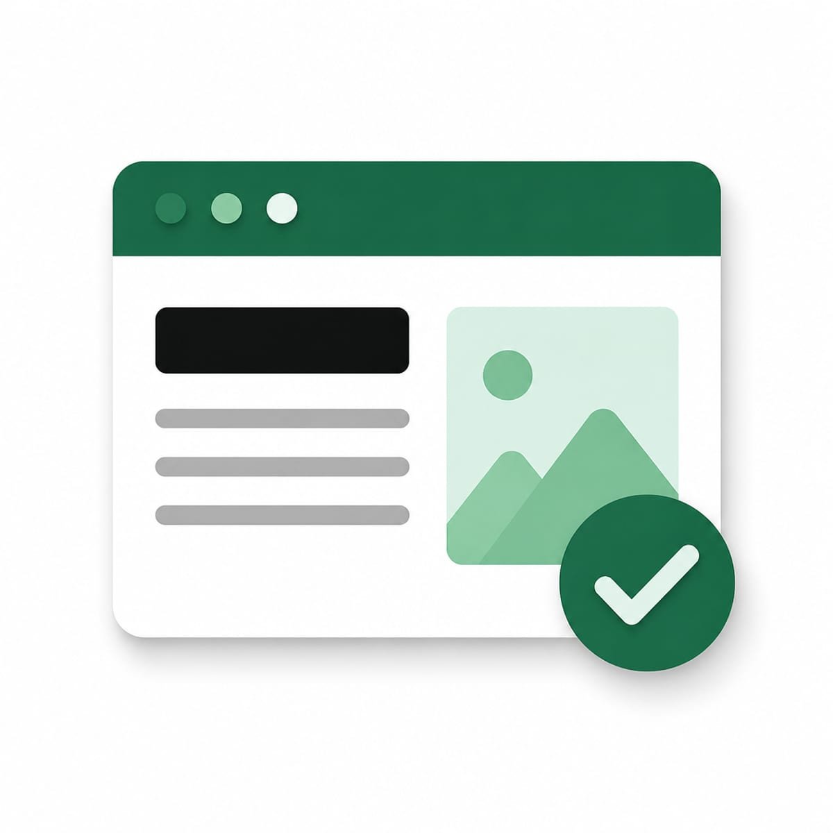 Browser window card showing a heading block, text lines, and an image placeholder with a green tick badge